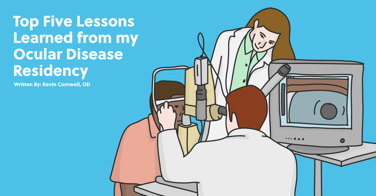 Top 5 Lessons Learned from my Ocular Disease Residency