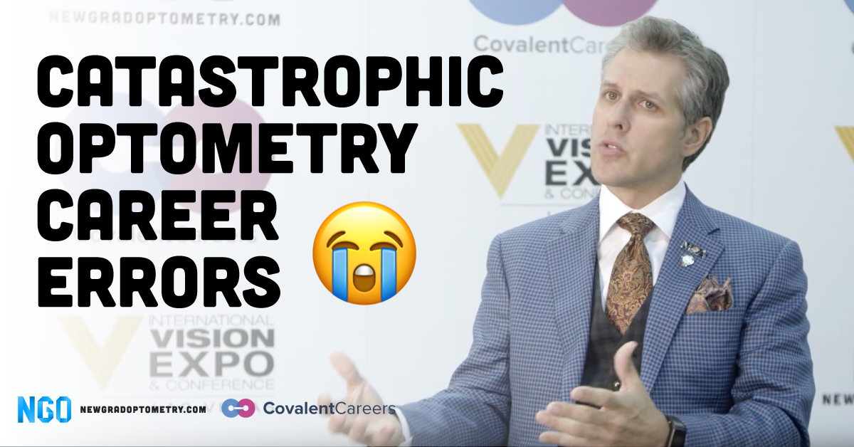 3 Catastrophic Optometry Career Errors