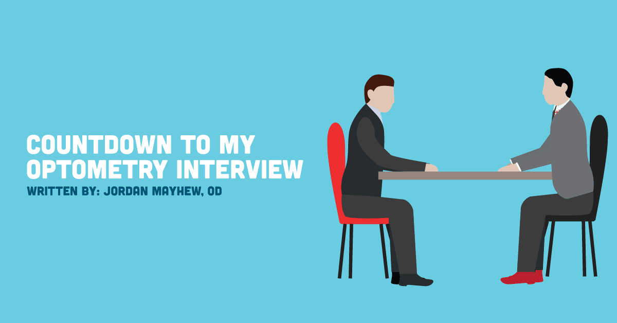 Countdown to My Optometry Interview