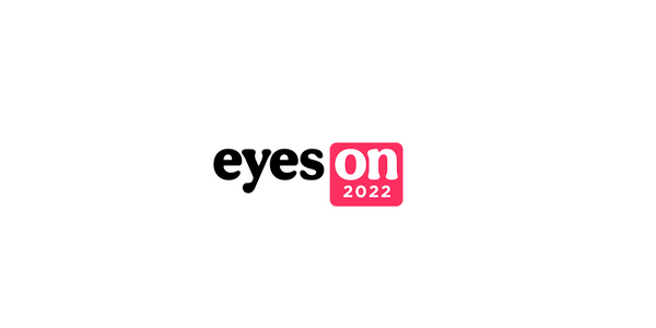 Registration Now Open for Eyes On 2022—Eyecare’s Largest Virtual Experience