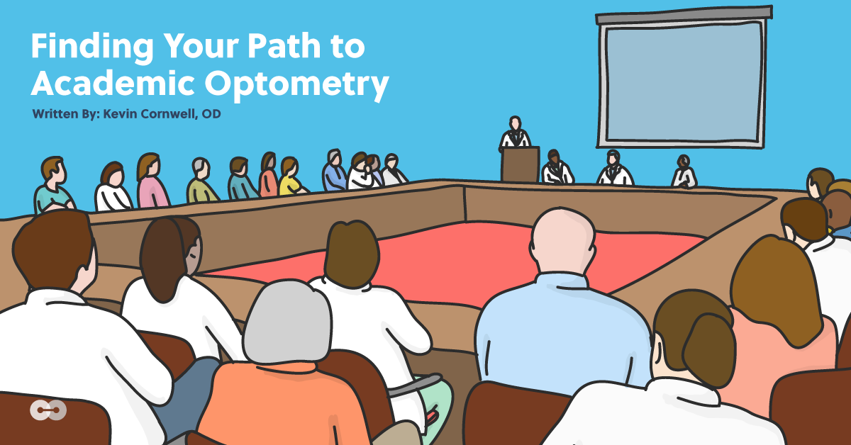 Finding Your Path to Academic Optometry: Career Profiles