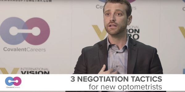 3 Negotiation Tactics for New Optometrists