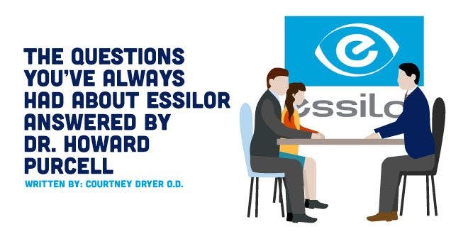 The Questions You've Always Had About Essilor Answered By Dr. Howard Purcell