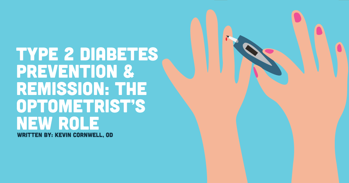 Type 2 Diabetes Prevention & Remission: The Optometrist’s New Role