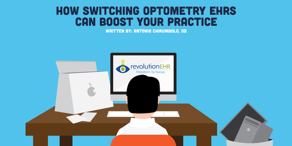 How Switching Optometry EHRs Can Boost Your Practice