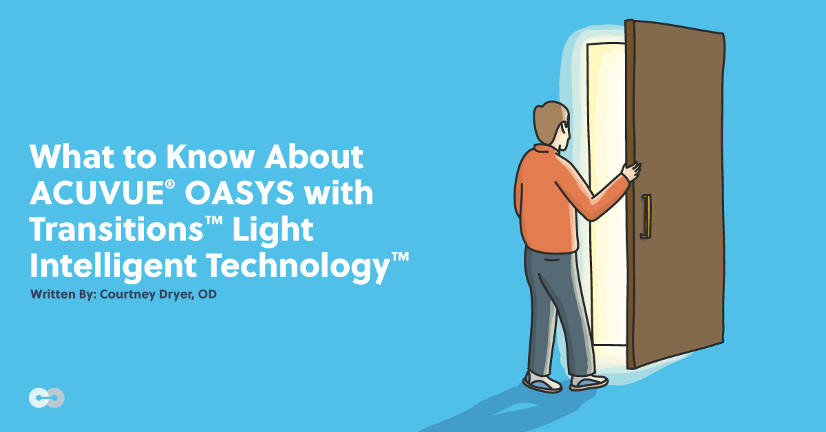 What to Know About ACUVUE® OASYS with Transitions™ Light Intelligent Technology™