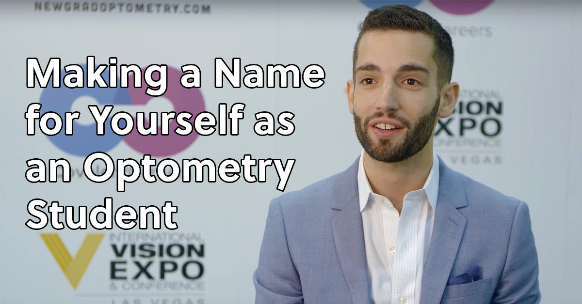 Making a Name for Yourself as an Optometry Student