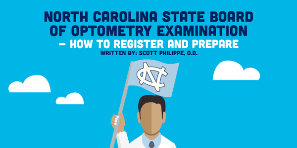 The North Carolina State Board of Optometry Examination - How to Register and Prepare