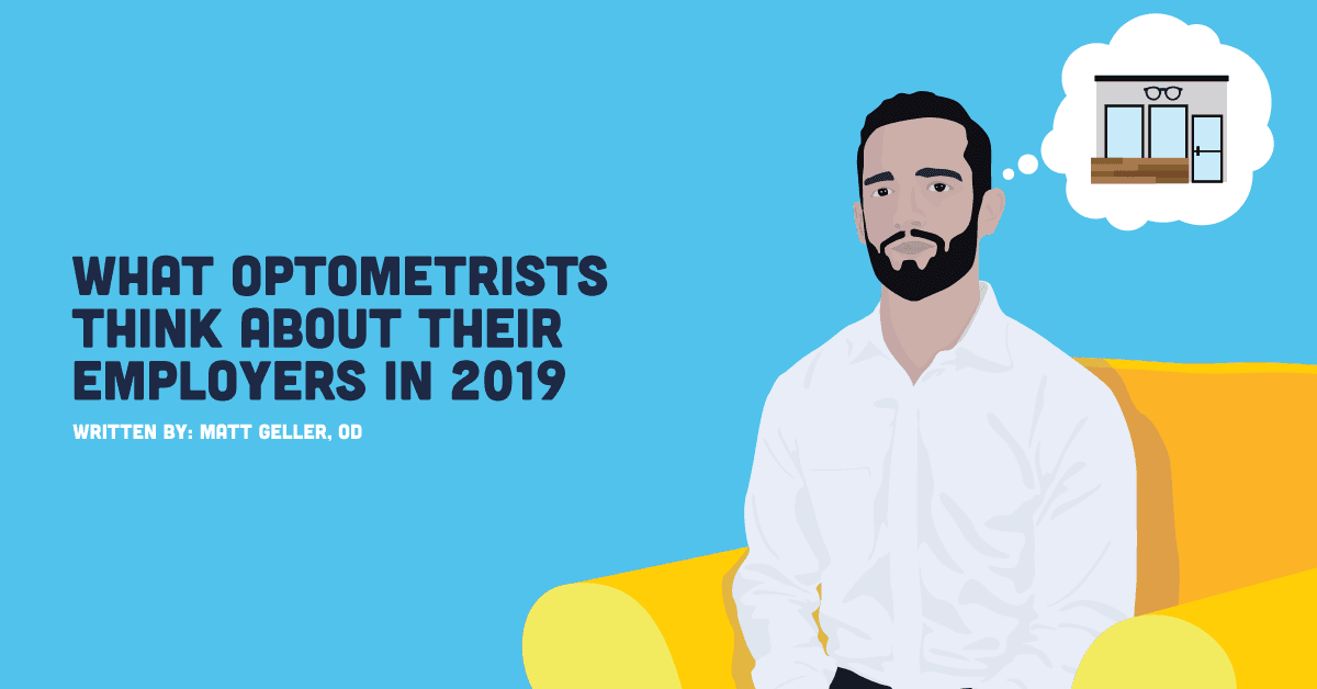 What Optometrists Think About Their Employers in 2019