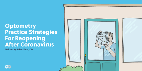 Optometry Practice Strategies For Reopening After Coronavirus