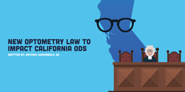 New Optometry Law To Impact California ODs