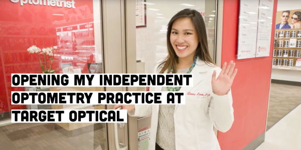 Opening My Independent Optometry Practice at Target Optical