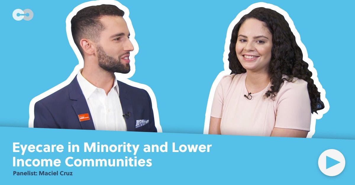 Maciel Cruz On Eyecare in Minority Communities
