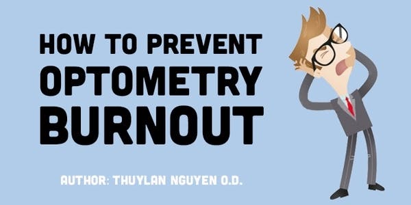 How to Prevent Optometry Burnout