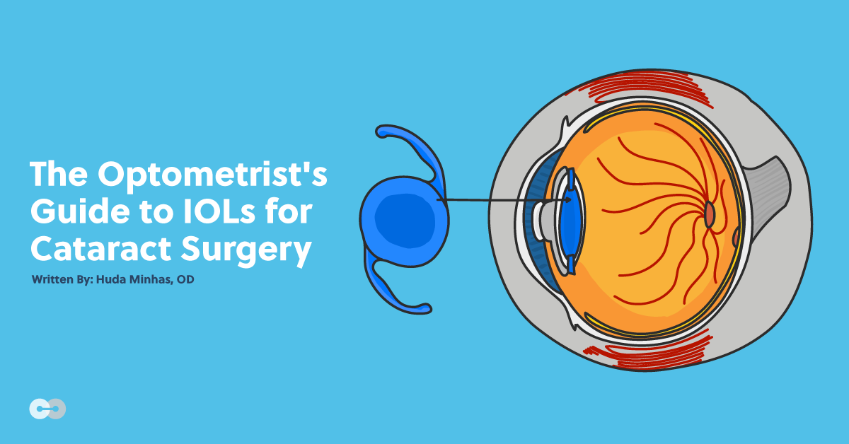 The Optometrist's Guide to IOLs for Cataract Surgery