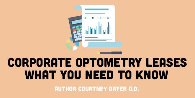 Corporate Optometry Leases - What You Need To Know