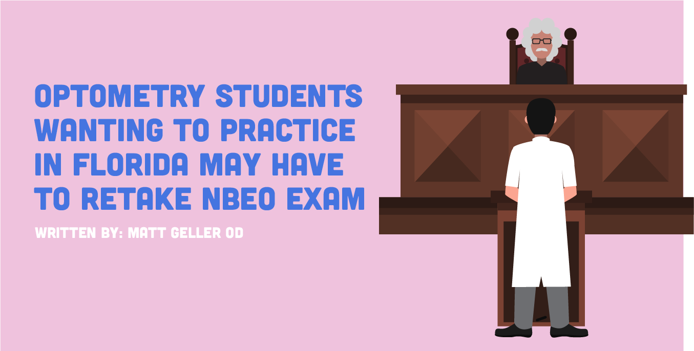 Optometry Students Wanting to Practice in Florida May Have to Retake NBEO Exam
