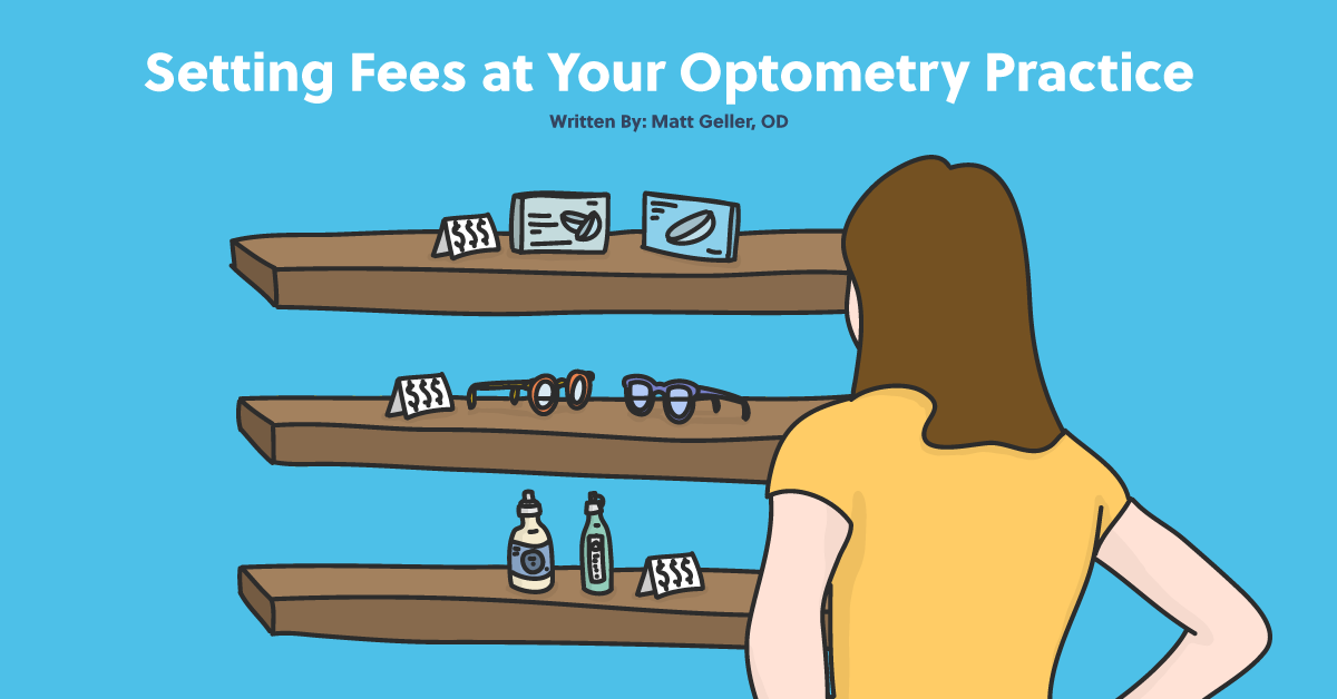 Setting Fees at Your Optometry Practice – Free Spreadsheet Included