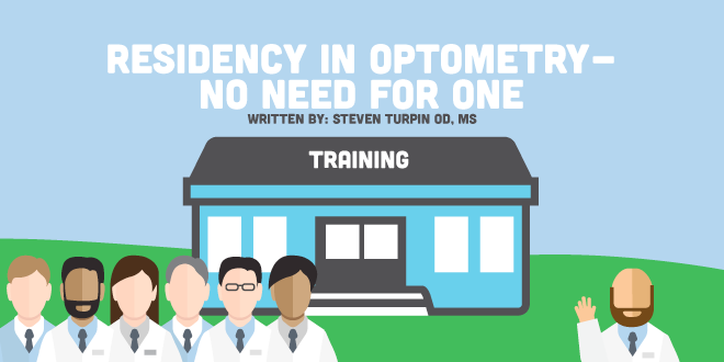 Residency in Optometry – No Need For One