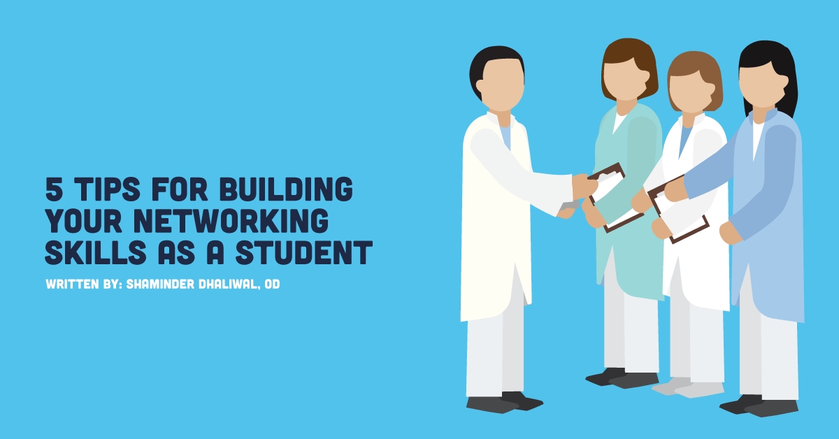 5 Tips for Building Your Networking Skills as an Optometry Student