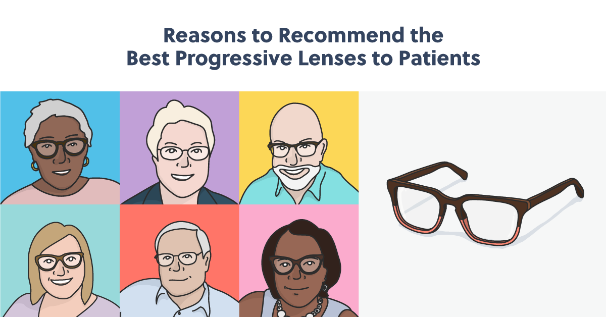 Reasons To Recommend the Best Progressive Lenses to Patients