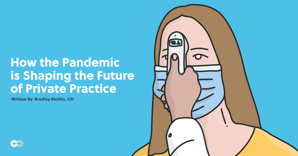 How the Pandemic is Shaping the Future of Private Practice