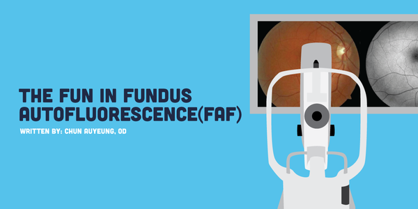 Putting The Fun In Fundus Autofluorescence (FAF)