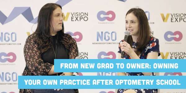 From New Grad to Owner: Owning Your Own Practice After Optometry School