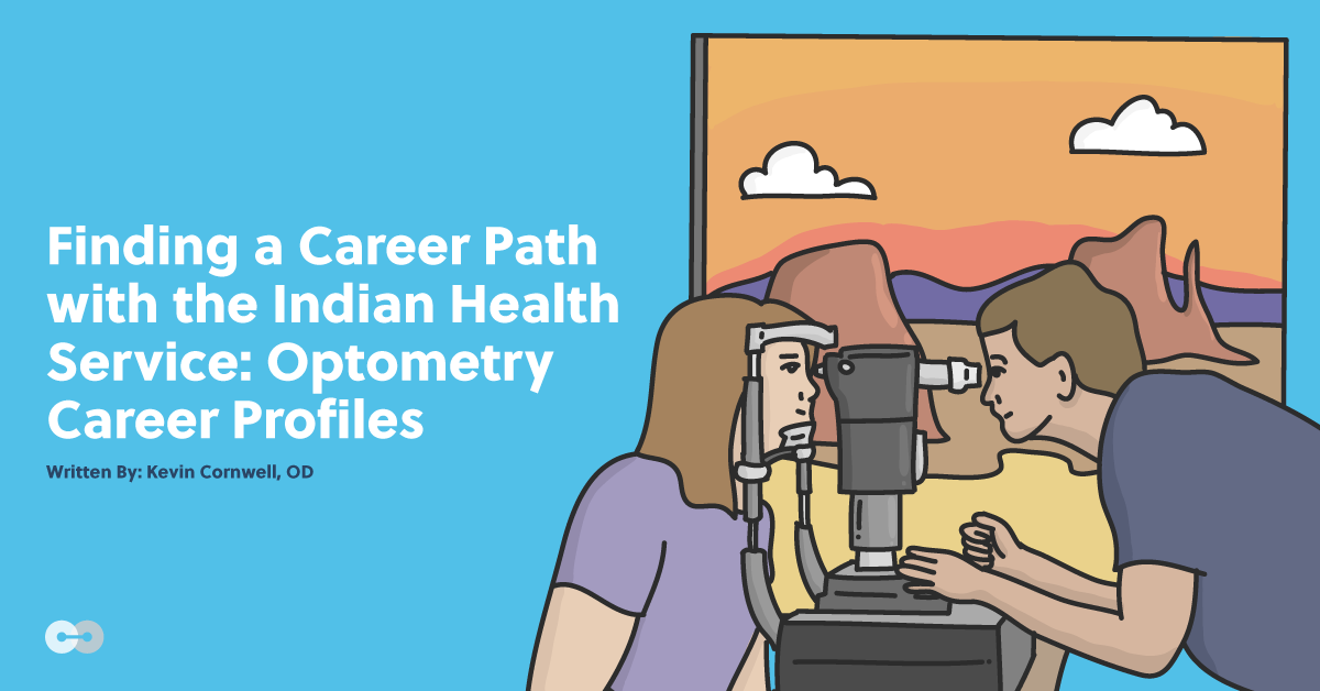 Finding a Career Path with the Indian Health Service: Optometry Career Profiles