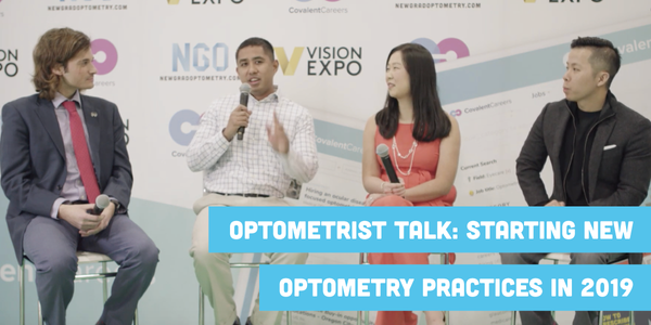 Optometrist Talk: Starting New Optometry Practices in 2019