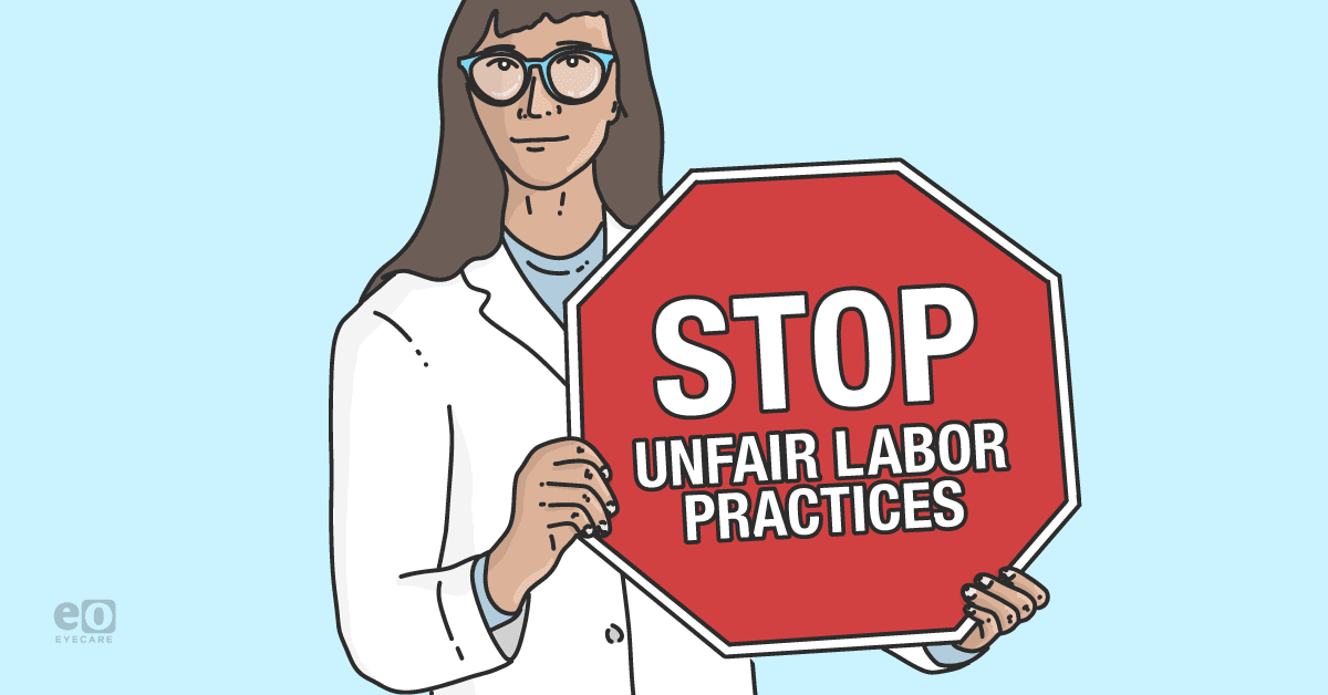 Image of an optometrist holding a sign that says "Stop Unfair Labor Practices" to represent labor organizing and unions in optometry.