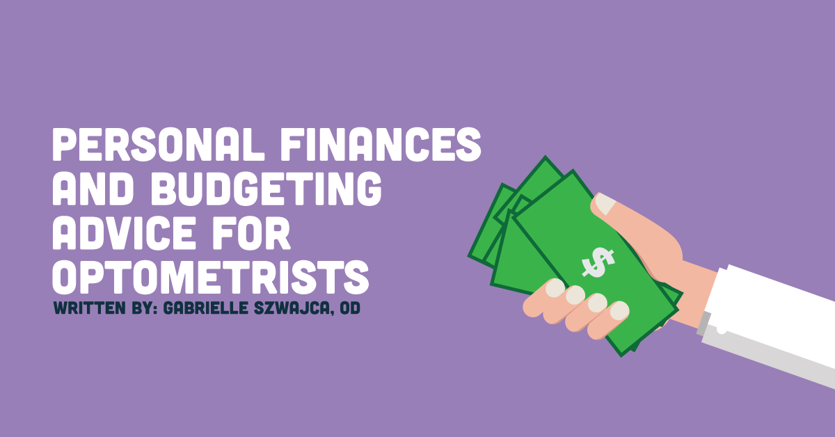 Personal Finances and Budgeting Advice for Optometrists