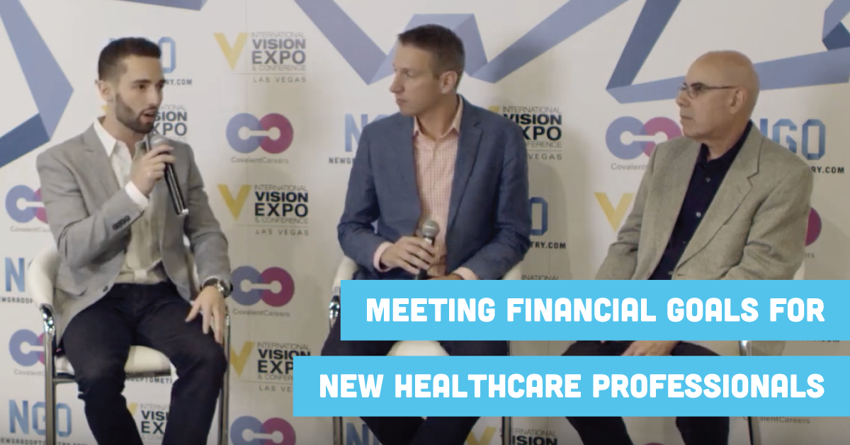 Meeting Financial Goals for New Healthcare Professionals