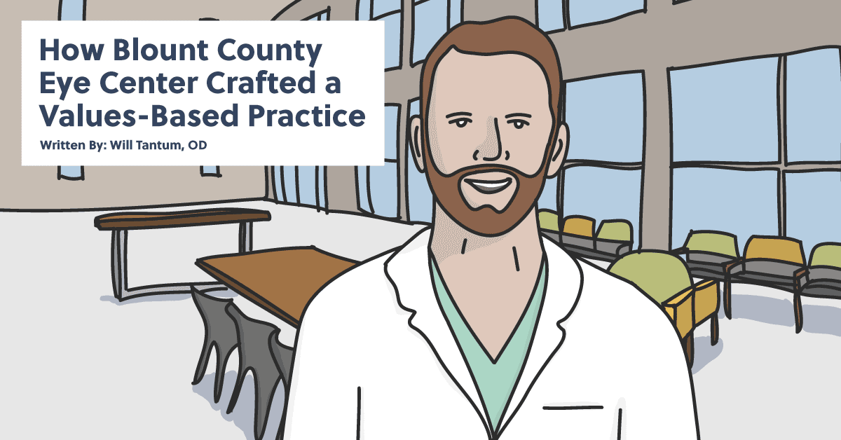 How Blount County Eye Center Crafted a Values-Based Practice