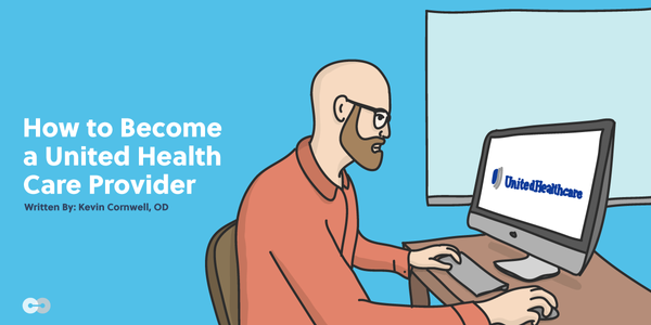How to Become a United Health Care Provider