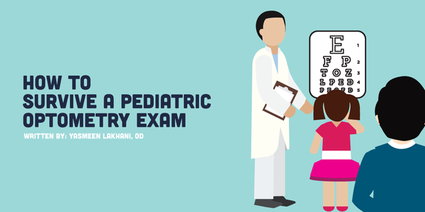 How to Survive a Pediatric Optometry Exam