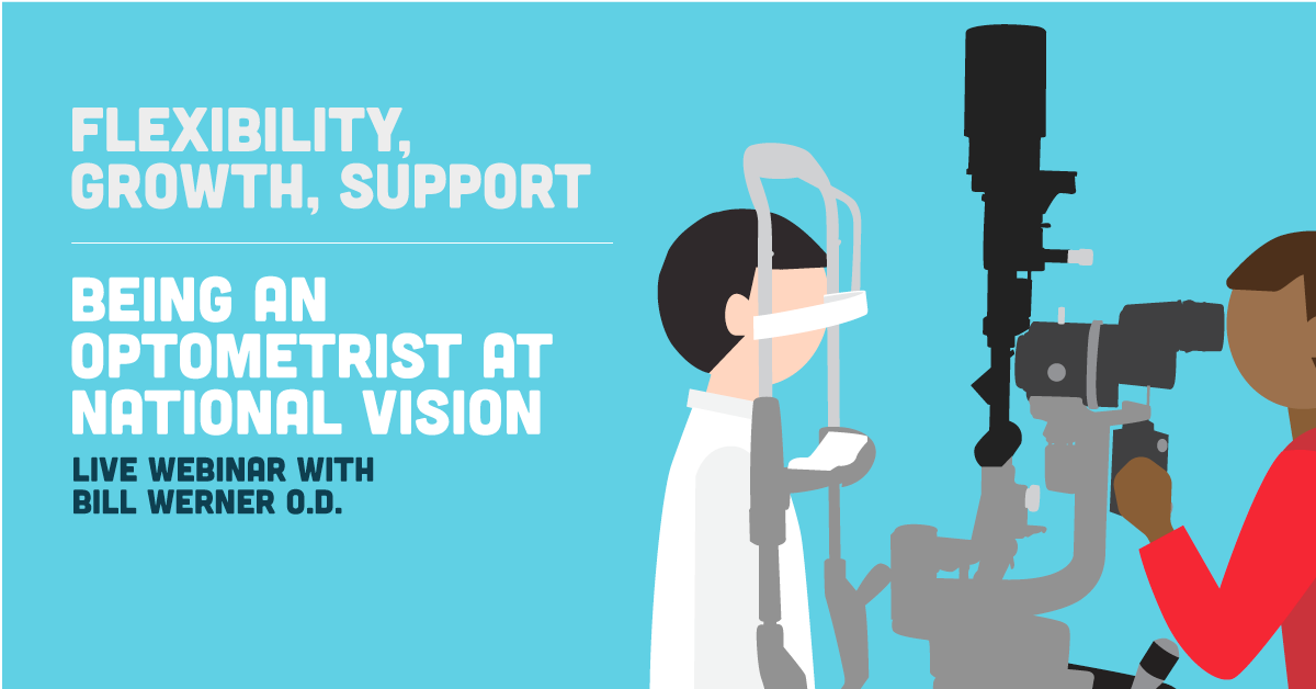 Flexibility, Growth, Support - Being an Optometrist at National Vision