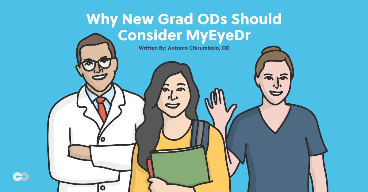 Why New Grad ODs Should Consider MyEyeDr.
