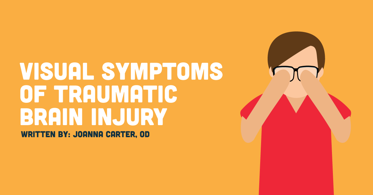 Visual Symptoms of Traumatic Brain Injury