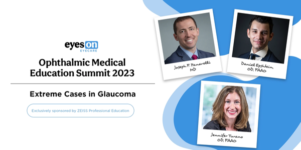 Ophthalmic Medical Education Summit 2023: Extreme Cases in Glaucoma