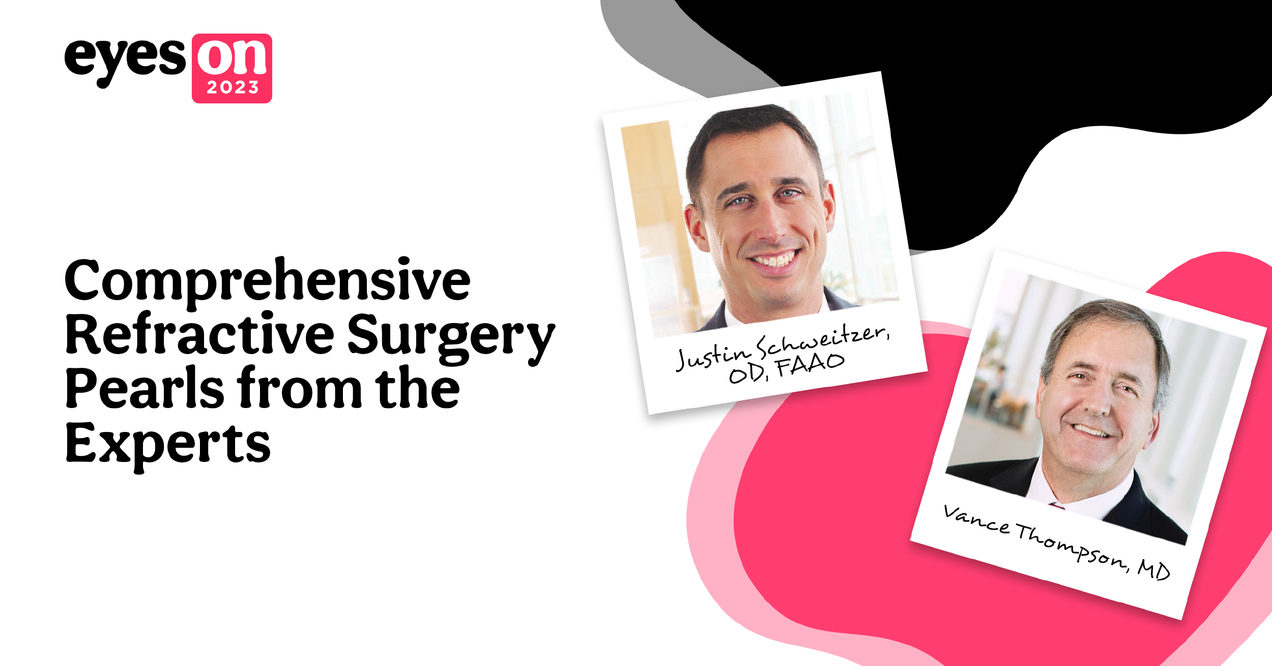 Comprehensive Refractive Surgery Pearls from the Experts