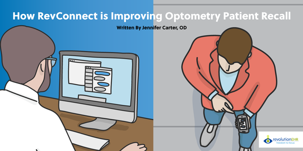 How RevConnect Is Improving Optometry Patient Recall