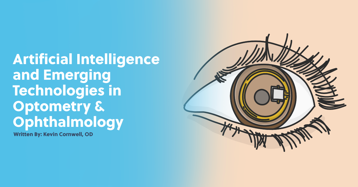 Artificial Intelligence and Emerging Technologies in Optometry and Ophthalmology