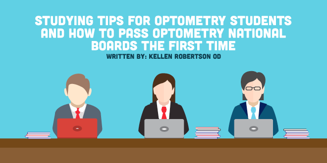 Studying Tips for Optometry Students and How to Pass Optometry National Boards the First Time