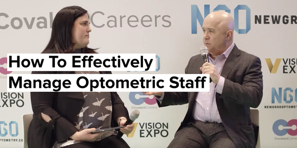 How To Effectively Manage Optometric Staff