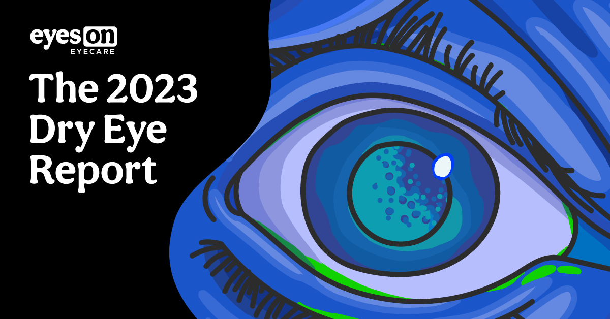 JUST RELEASED: The 2023 Dry Eye Report
