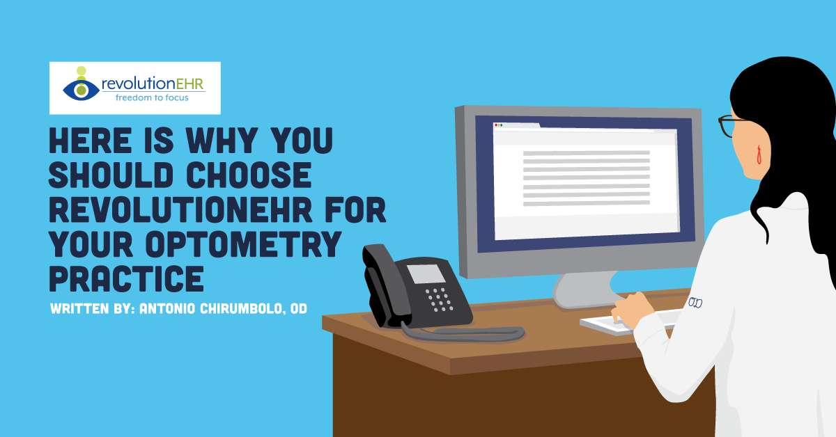 Why You Should Choose RevolutionEHR for Your Optometry Practice