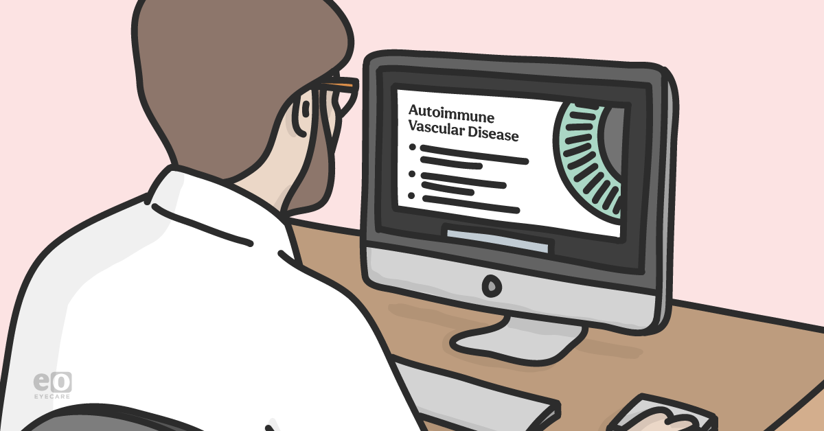 Autoimmune Vascular Disease and the Eye Study Guide