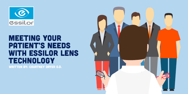 Meeting Your Patient's Needs with Essilor Lens Technology