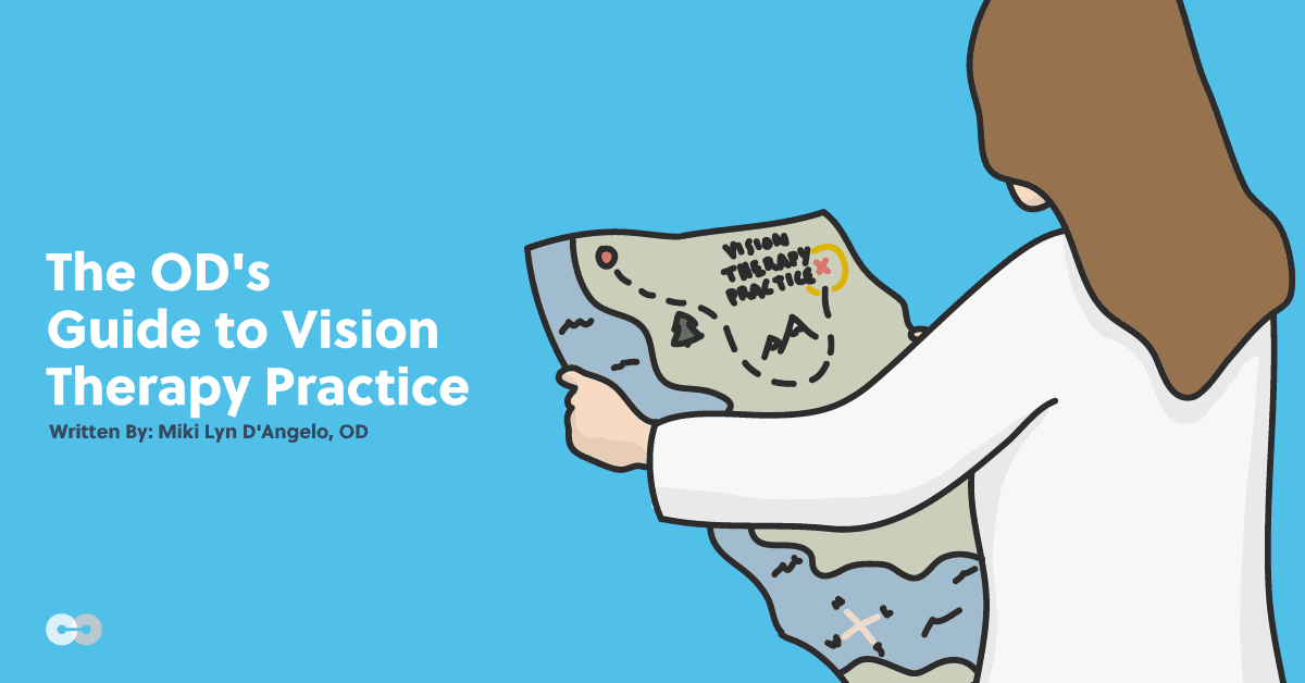 Vision Practice Examples The Optometrists' Guide to Starting a Vision Therapy Practice